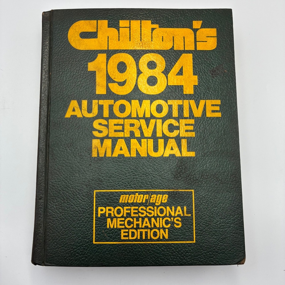 Chilton 1984 Automotive Service Manual Professional Mechanics Edition 1978-1984